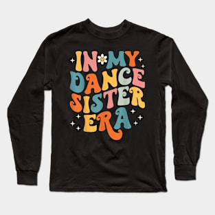 In My Dance Mom Era v3 Long Sleeve T-Shirt